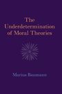 Titel: "The Underdetermination of Moral Theories". Autor: Marius Baumann. Dunkler Hintergrund, stilisiertes Blütenmuster.
