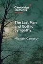 Michael Cameron: The Last Man and Gothic Sympathy, Buch