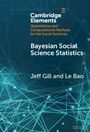 Jeff Gill: Bayesian Social Science Statistics, Buch