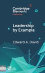 Edward A. David: Leadership by Example, Buch