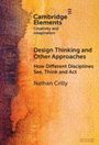 Nathan Crilly: Design Thinking and Other Approaches, Buch
