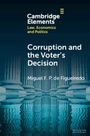 Miguel F. P. de Figueiredo: Corruption and the Voter's Decision, Buch