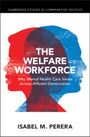 Isabel M Perera: The Welfare Workforce, Buch