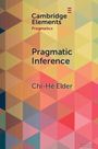 Chi-Hé Elder: Pragmatic Inference, Buch