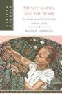 Kevin P. Donovan: Money, Value, and the State, Buch