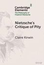 "Cambridge Elements: The Philosophy of Friedrich Nietzsche. Nietzsche's Critique of Pity. Claire Kirwin." Links Skizze eines Mannes.