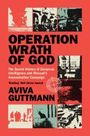 Text: "OPERATION WRATH OF GOD" von Aviva Guttmann. Verschiedene Bilder in Schwarz-Weiß und Rot als Hintergrund.