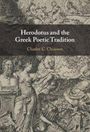 Charles C. Chiasson: Herodotus and the Greek Poetic Tradition, Buch