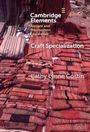 Texte: "Cambridge Elements", "Craft Specialization", "Cathy Lynne Costin". Hintergrund: Rote, gemusterte Stoffe.