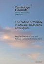 Aribiah David Attoe: The Notion of Vitality in African Philosophy of Religion, Buch