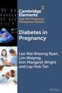 Ann Margaret Wright: Diabetes in Pregnancy, Buch