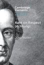 Jorg Noller: Kant on Respect (Achtung), Buch