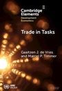 Gaaitzen J de Vries: Trade in Tasks, Buch