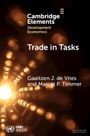 Gaaitzen J de Vries: Trade in Tasks, Buch
