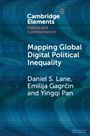 Titel: "Mapping Global Digital Political Inequality." Autoren: Daniel S. Lane, Emilija Gagrčin, Yingqi Pan.