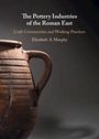 Elizabeth A Murphy: The Pottery Industries of the Roman East, Buch