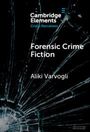 Aliki Varvogli: Forensic Crime Fiction, Buch