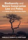 : Biodiversity and Nature Conservation Law and Policy in the Middle East and North Africa Region, Buch