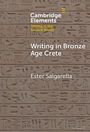 Ester Salgarella: Writing in Bronze Age Crete, Buch