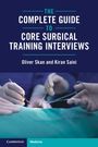 Kiran Saini: The Complete Guide to Core Surgical Training Interviews, Buch