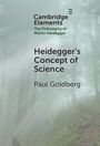 Paul Goldberg: Heidegger's Concept of Science, Buch