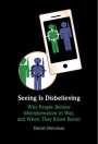 Daniel Silverman: Seeing Is Disbelieving, Buch