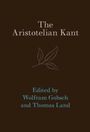 : The Aristotelian Kant, Buch