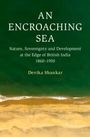 Devika Shankar: An Encroaching Sea, Buch