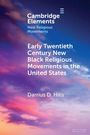 Oben: "Cambridge Elements, New Religious Movements". Mitte: "Early Twentieth Century New Black Religious Movements in the United States". Unten: "Darrius D. Hills". Hintergrund: Bunte Wolken.