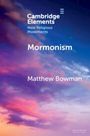 Matthew Bowman: Mormonism, Buch