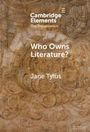 Jane Tylus: Who Owns Literature?, Buch