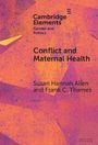 Frank C. Thames: Conflict and Maternal Health, Buch