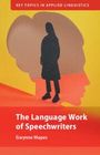 Gwynne Mapes: The Language Work of Speechwriters, Buch