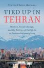 Norma Claire Moruzzi: Tied Up in Tehran, Buch