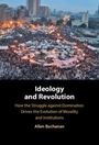 Allen Buchanan: Ideology and Revolution, Buch