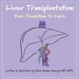 Maria Baimas-George: Liver Transplantation: Volume 5, Buch