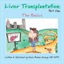 Maria Baimas-George: Liver Transplantation: Volume 1, Buch