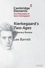 Lee C Barrett: Kierkegaard's Two Ages, Buch