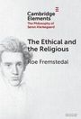 Roe Fremstedal: The Ethical and the Religious, Buch
