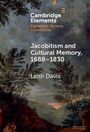 Leith Davis: Jacobitism and Cultural Memory, 1688-1820, Buch