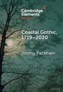 Jimmy Packham: Coastal Gothic, 1719-2020, Buch