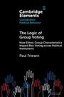 Titel: "The Logic of Group Voting"; Autor: Paul Friesen; bunte, stilisierte Hände heben sich am unteren Rand.