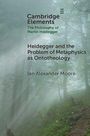 "Heidegger and the Problem of Metaphysics as Ontotheology" von Ian Alexander Moore, Wald im Nebel im Hintergrund.