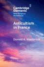 Donald A. Westbrook: Anticultism in France, Buch