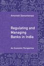 Amaresh Samantaraya: Regulating and Managing Banks in India, Buch