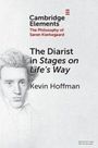 "Cambridge Elements", "The Philosopy of Soren Kierkegaard", "The Diarist in Stages on Life's Way", "Kevin Hoffman". Zeichnung eines Mannes.