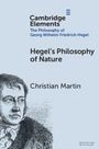 Christian Martin: Hegel's Philosophy of Nature, Buch
