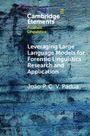 Text: "Cambridge Elements", "Forensic Linguistics", "Leveraging Large Language Models for Forensic Linguistics Research and Application", "João P. C. V. Padua". Hintergrund: Blaue Mauer.