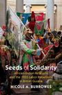 „Seeds of Solidarity: African-Indian Relations and the 1935 Labor Rebellions in British Guiana, Nicole A. Burrowes.“ Menschen in bunten, traditionellen Kostümen.