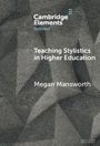 Text: "Cambridge Elements, Stylistics, Teaching Stylistics in Higher Education, Megan Mansworth". Hintergrund: geometrische Muster.